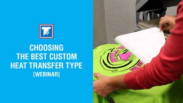 choosing the best custom heat transfer type