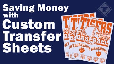 saving money with custom transfer sheets