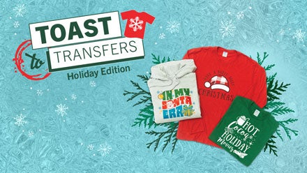 Toast to Transfers Holiday Edition