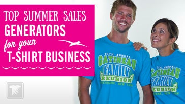 top summer sales generators for your t-shirt business